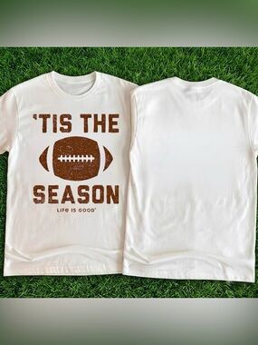 White Tis The Season Football Life Is Good T-Shirt
